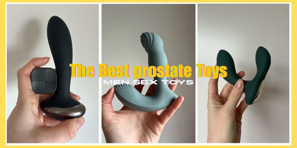 List of the Best Prostate Toys: Achieve Prostate Orgasm