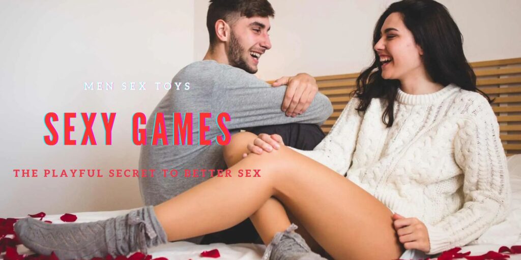 Sexy Games – The Best Way To Spice Up Relationships